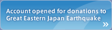 Account opened for donations to Great Eastern Japan Earthquake